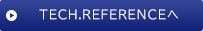 TECH.REFERENCEへ